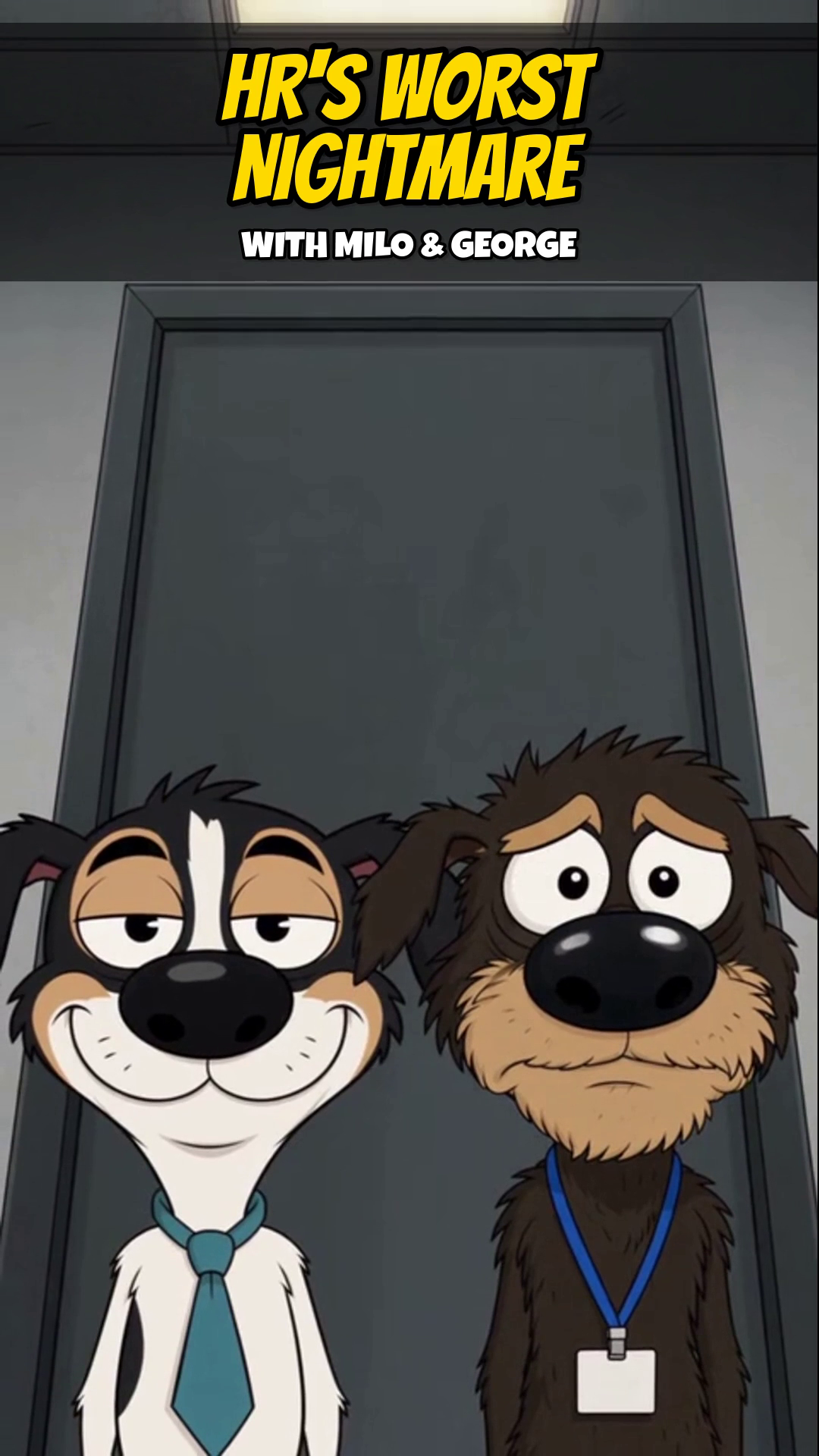 HR's Worst Nightmare with Milo and George title art
